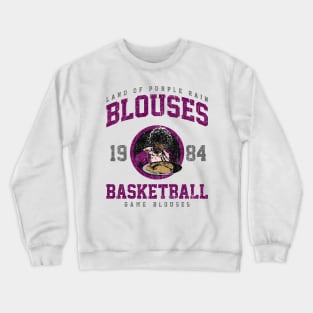 Blouses Basketball - Game Blouses (Variant) Crewneck Sweatshirt